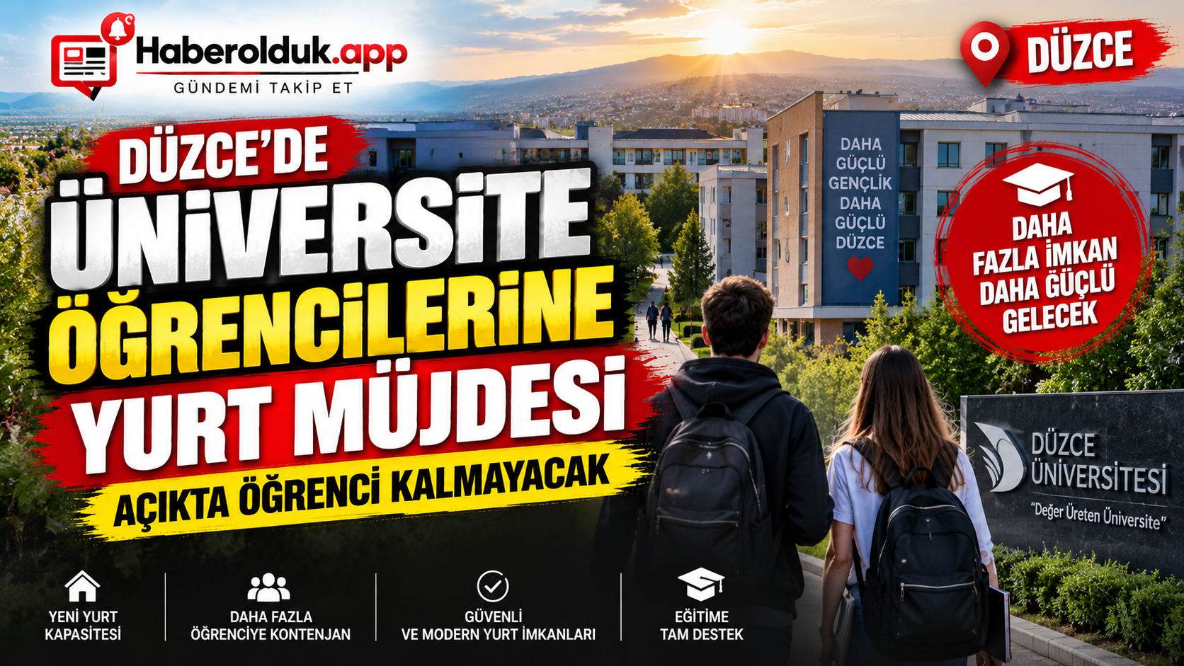 Düzce’de Üniversite Öğrencilerine Yurt Müjdesi: Açıkta Öğrenci Kalmayacak