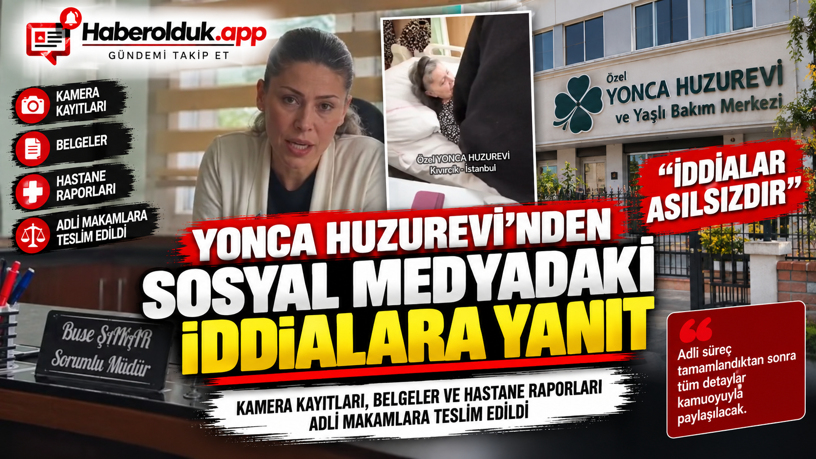 YONCA HUZUREVİ’NDEN SOSYAL MEDYADAKİ İDDİALARA YANIT