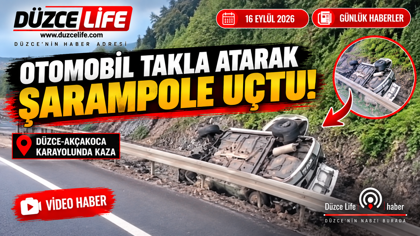 OTOMOBİL TAKLA ATARAK ŞARAMPOLE UÇTU