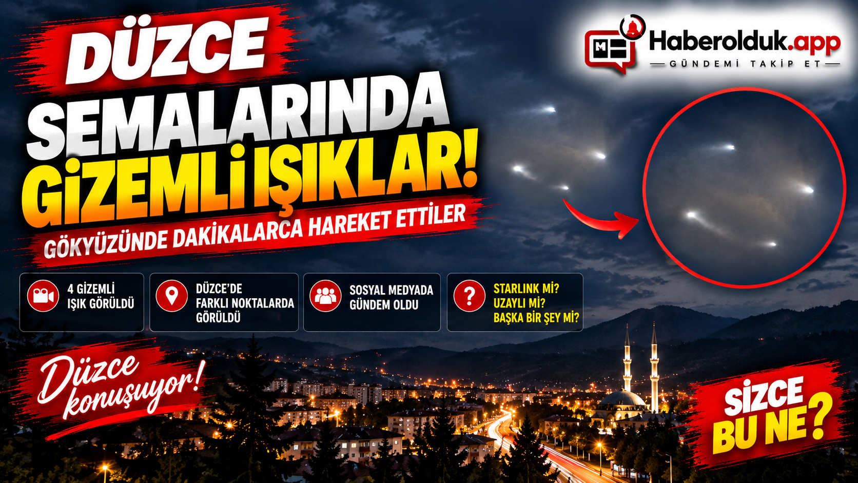 DÜZCE SEMALARINDA GİZEMLİ IŞIKLAR